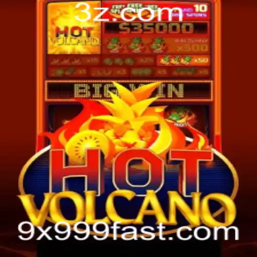 Descubra o Mundo Através do Jogo HotVolcano e Explore o Fascinante Desafio 9x999