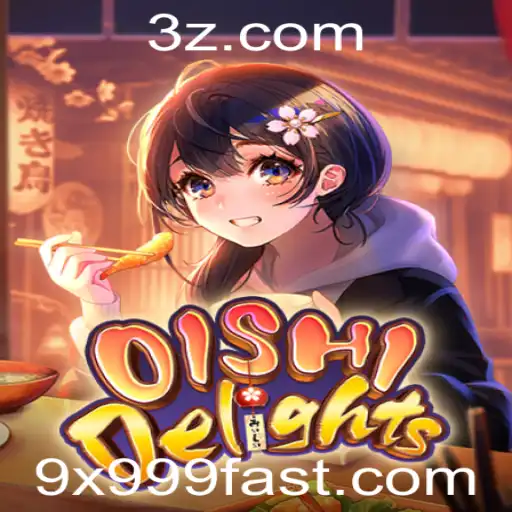 Explorando o Mundo Encantado de OishiDelights: Um Guia para Jogar 9x999 com Maestria